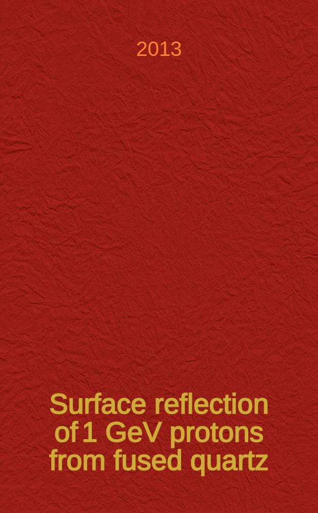 Surface reflection of 1 GeV protons from fused quartz