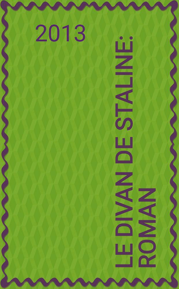 Le divan de Staline : roman
