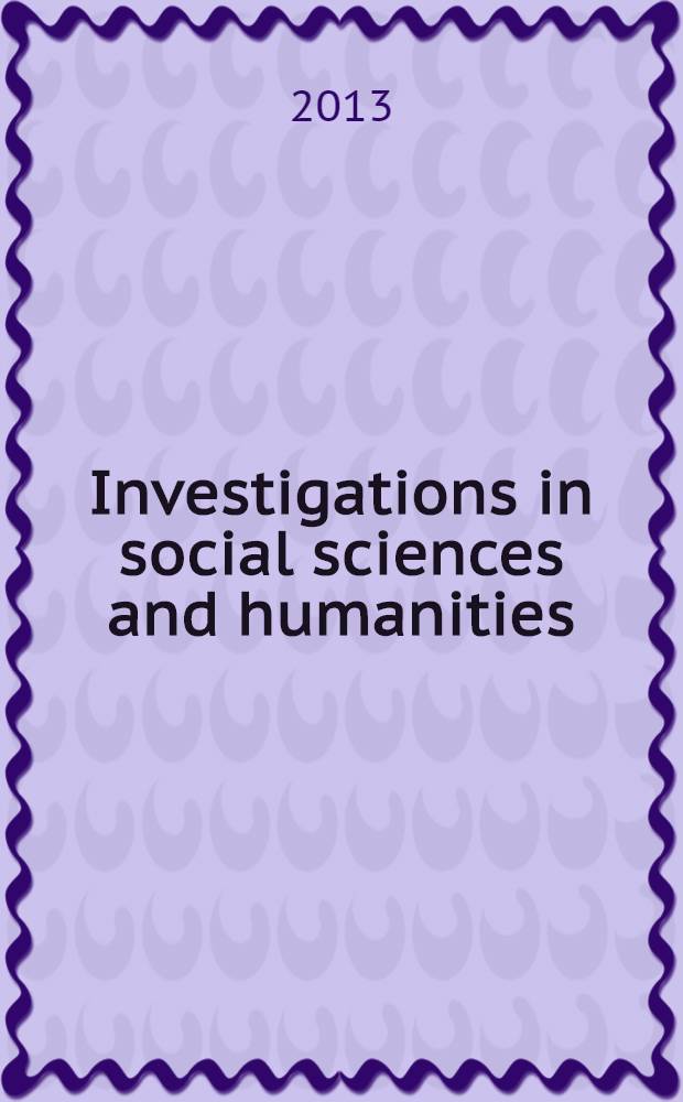 Investigations in social sciences and humanities : science digest : the first joint research publication of Saint-Petersburg state polytechnical university, Institute of international educational programs and Kymenlaakso university of applied sciences = Исследования в социальных и гуманитарных науках