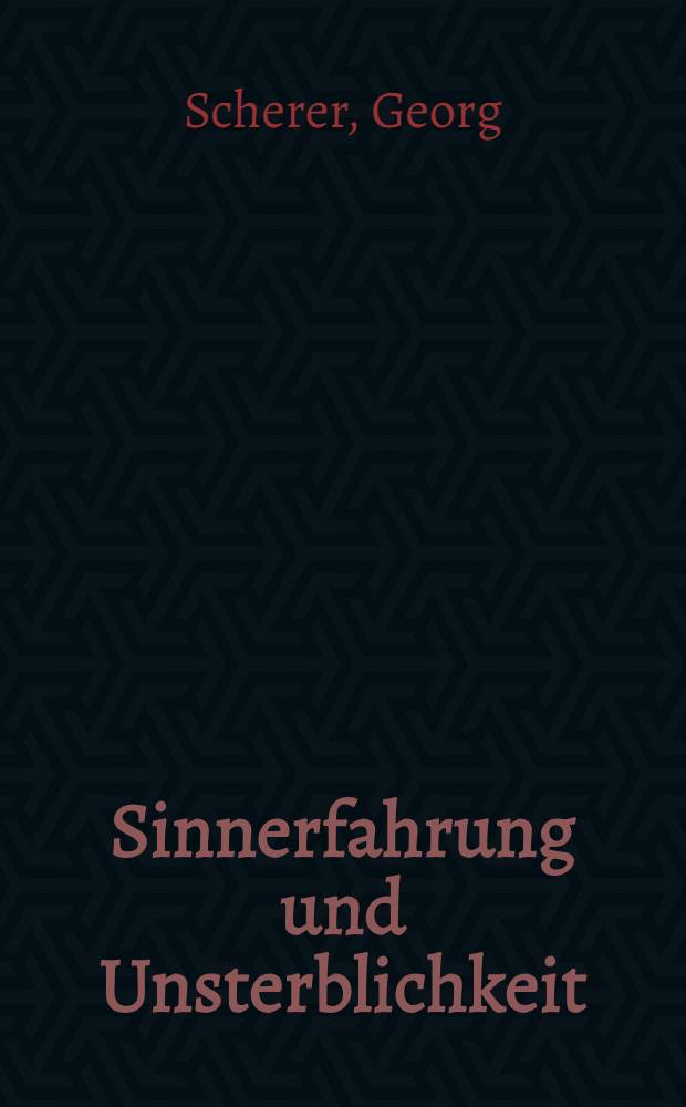 Sinnerfahrung und Unsterblichkeit = Опыт чувств и бессмертие