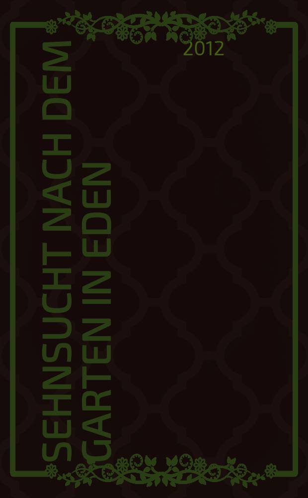 Sehnsucht nach dem Garten in Eden : 50 Predigten aus den Jahren 1993-2012 nach Themen und dem Kirchenjahr geordnet = Тоска по садам Эдема: 50 проповедей по теме церковного года