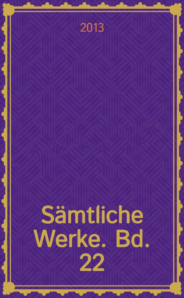 Sämtliche Werke. Bd. 22 : Dogmatik nach dem Konzil = Догматика после собора