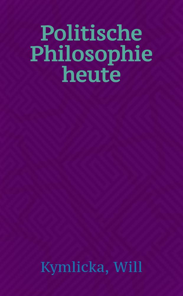 Politische Philosophie heute : eine Einführung = Политическая философия сегодня: введение.