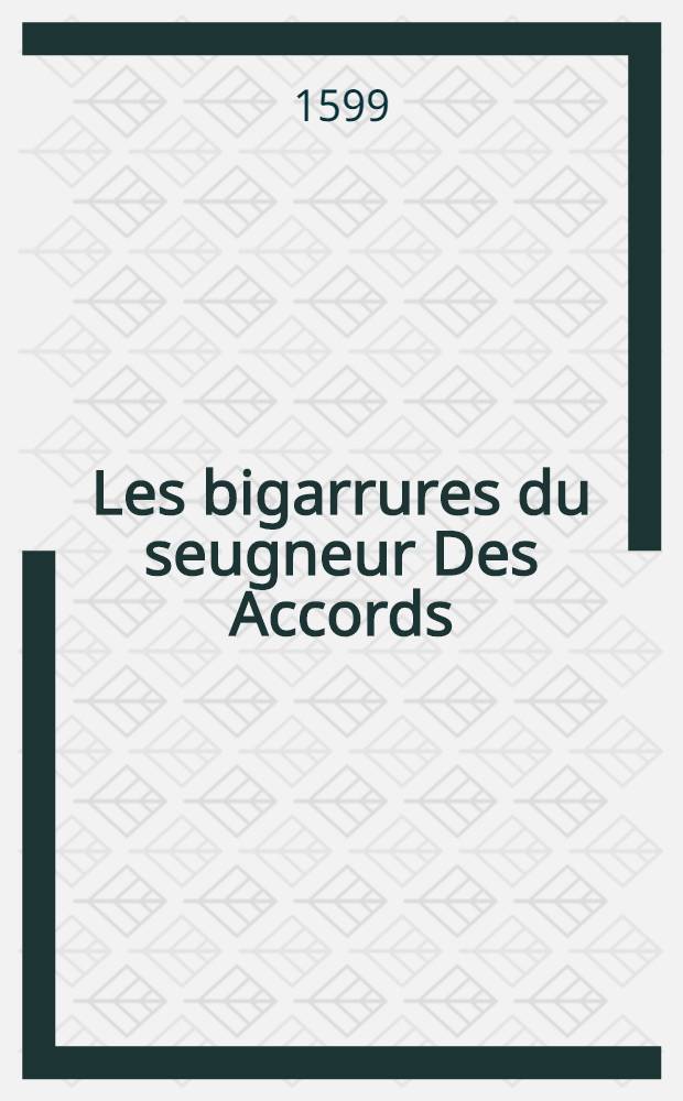 Les bigarrures du seugneur Des Accords