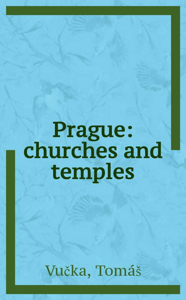 Prague : churches and temples = Прага