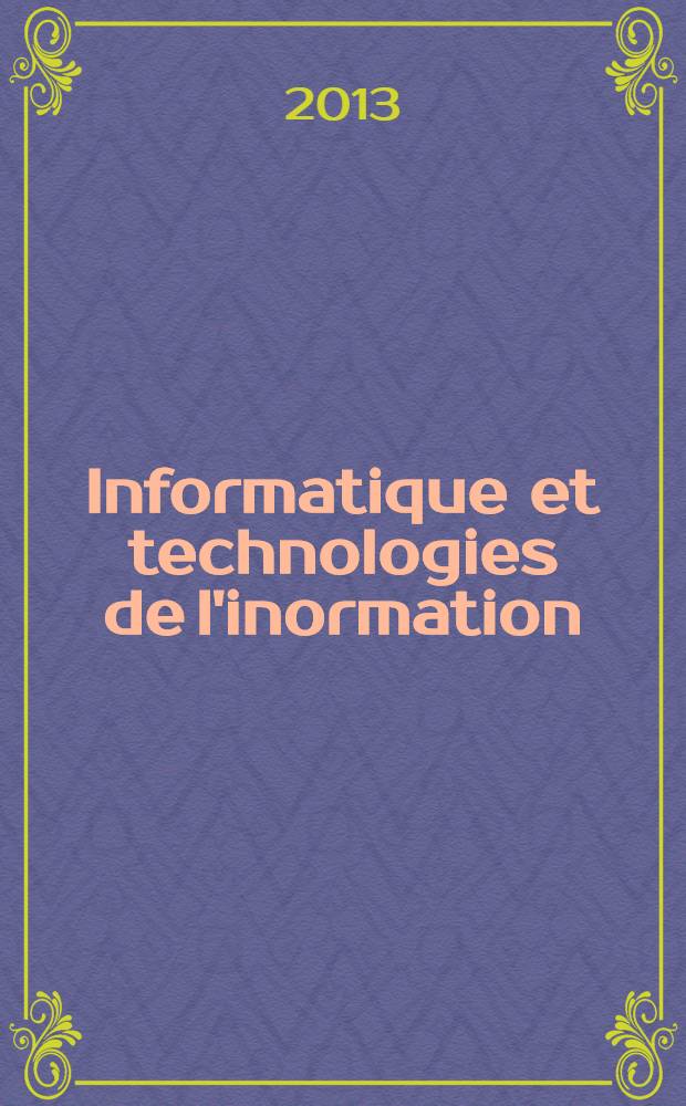 Informatique et technologies de l'inormation: traduction technique : учебно-методическое пособие : для студентов 2 курса института управления, автоматизации и информационных технологий, изучающих французский язык