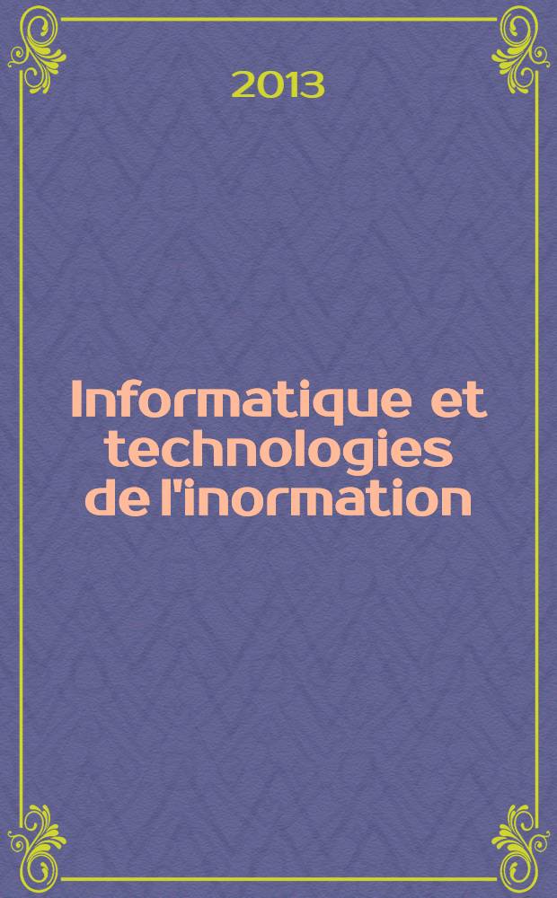 Informatique et technologies de l'inormation: traduction technique : учебно-методическое пособие : для студентов 2 курса института управления, автоматизации и информационных технологий, изучающих французский язык