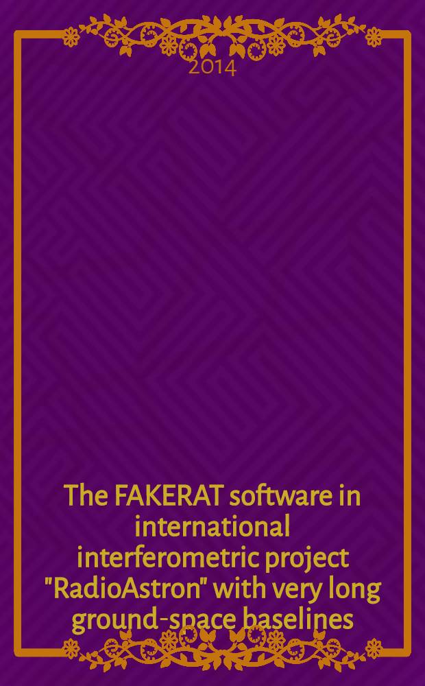 The FAKERAT software in international interferometric project "RadioAstron" with very long ground-space baselines