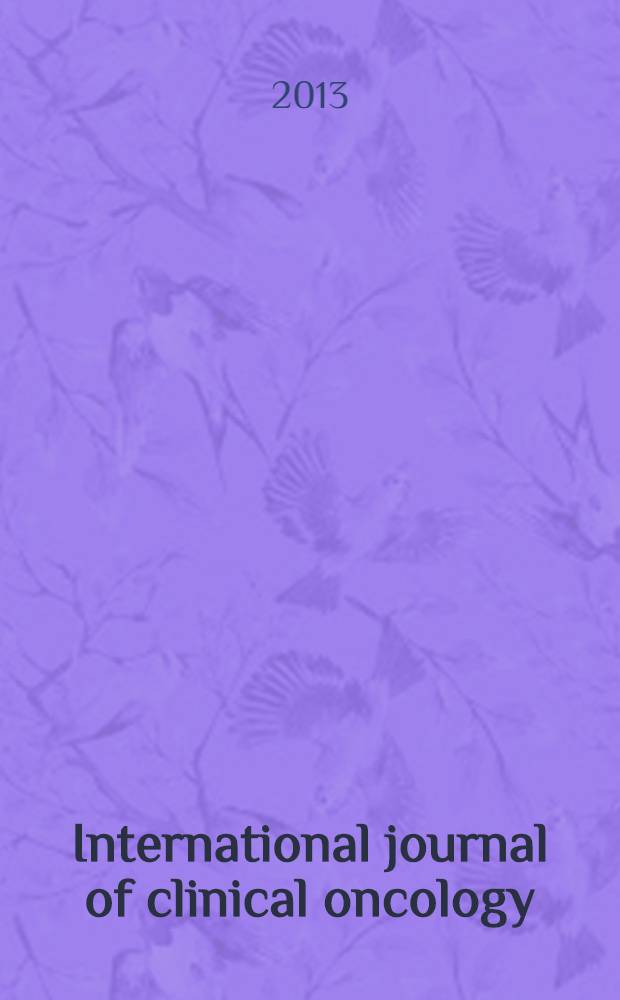 International journal of clinical oncology : Offic. j. of the Japan soc. of clinical oncology. Vol. 18, № 4