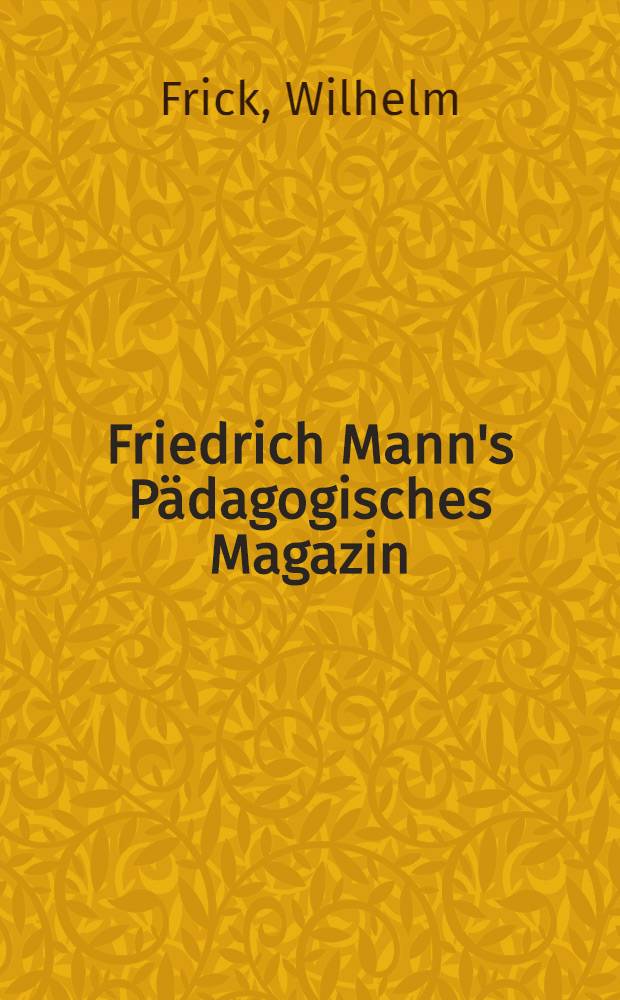 Friedrich Mann's Pädagogisches Magazin : Abhandlungen vom Gebiete der Pädagogik und ihrer Hilfswissenschaften. H. 1397 : Student im Volk = Студент в стране