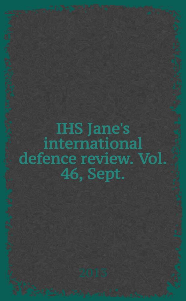 IHS Jane's international defence review. Vol. 46, Sept.