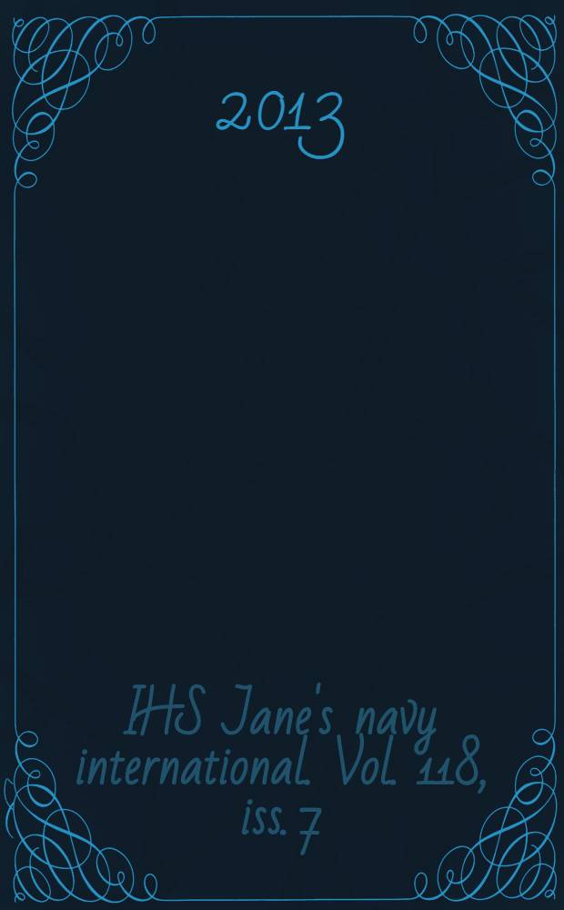 IHS Jane's navy international. Vol. 118, iss. 7