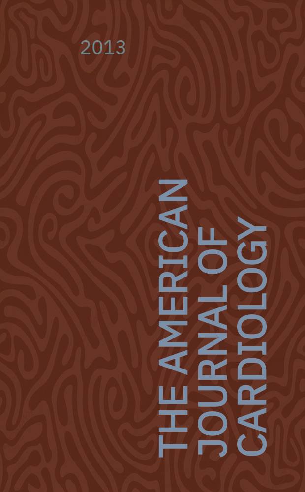 The American journal of cardiology : Official journal of the American college of cardiology A publication of the Yorke group. Vol. 111, № 11