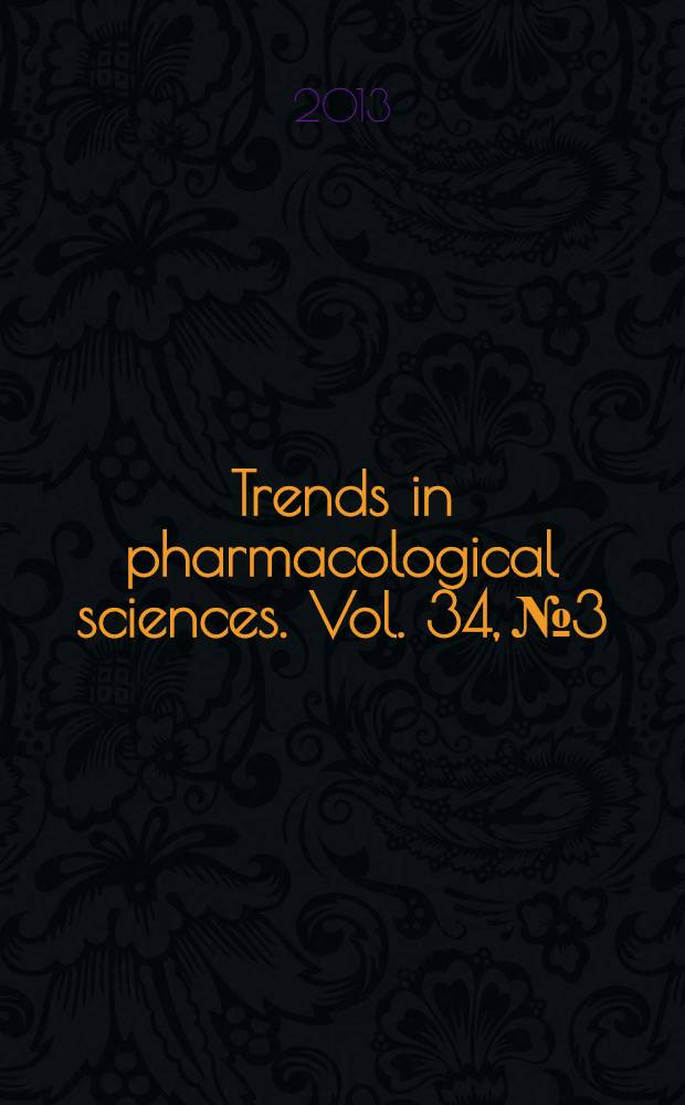 Trends in pharmacological sciences. Vol. 34, № 3