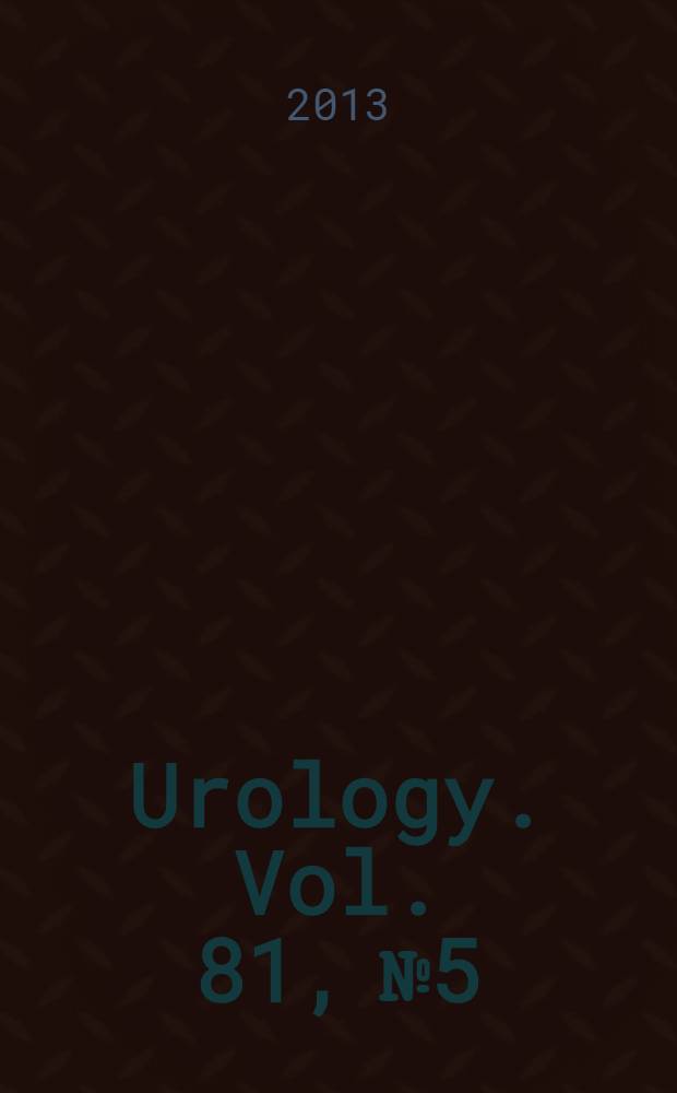 Urology. Vol. 81, № 5