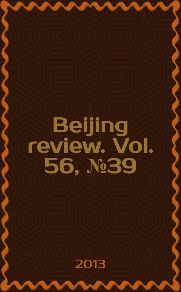 Beijing review. Vol. 56, № 39