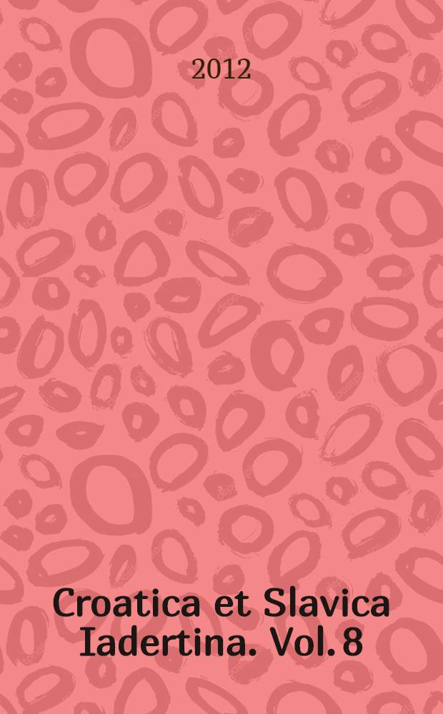 Croatica et Slavica Iadertina. Vol. 8/2