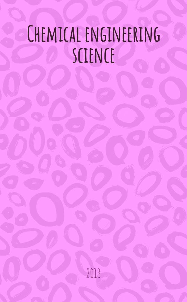 Chemical engineering science : Génie chimique. Vol. 95