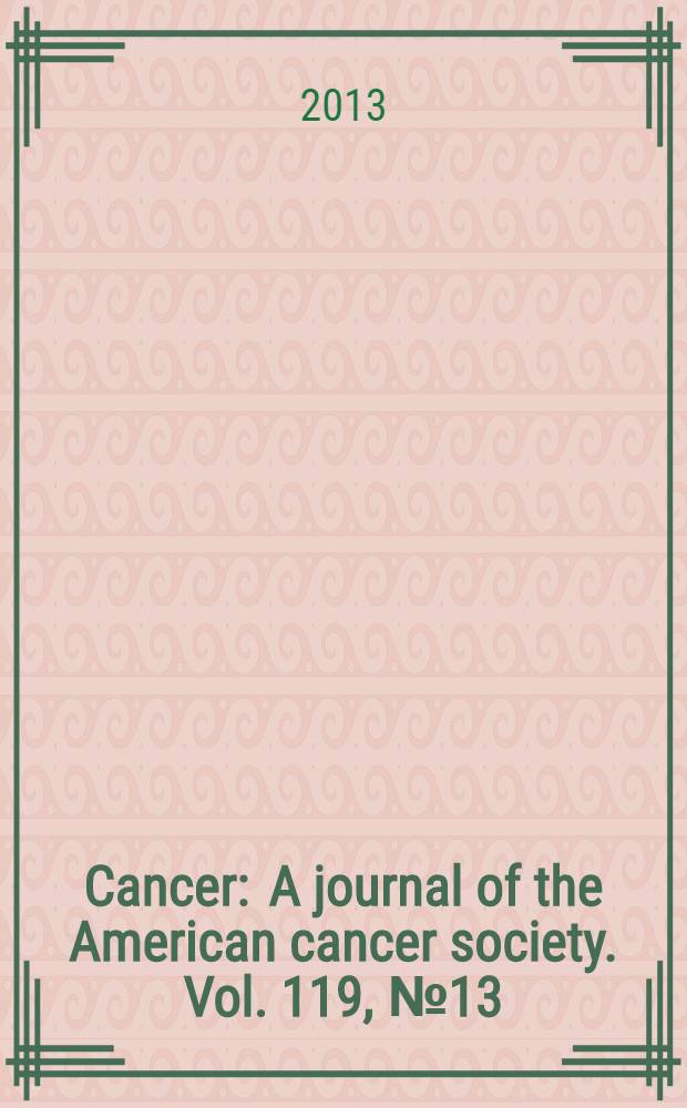 Cancer : A journal of the American cancer society. Vol. 119, № 13
