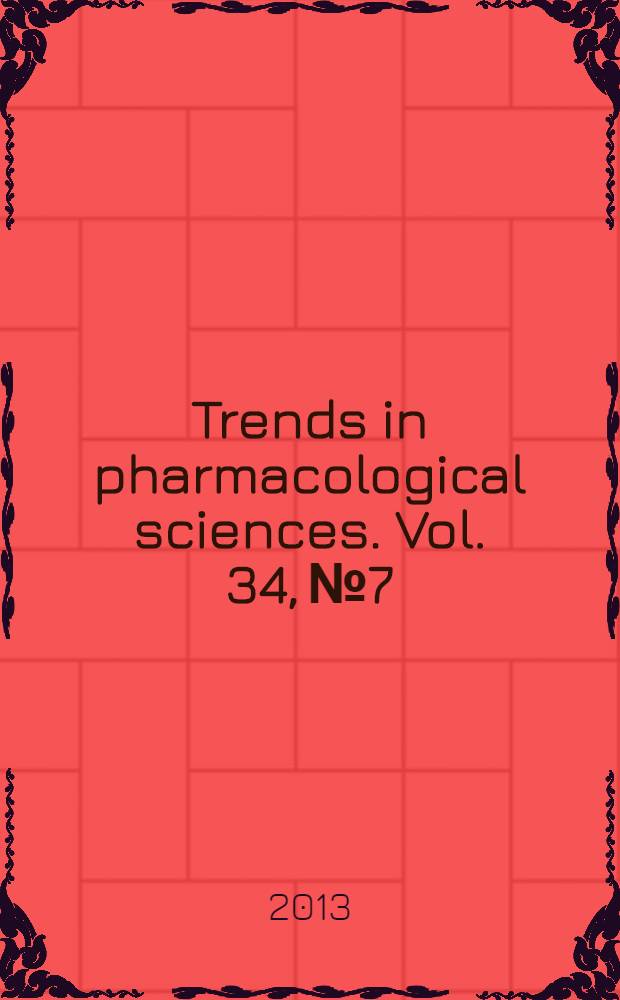 Trends in pharmacological sciences. Vol. 34, № 7