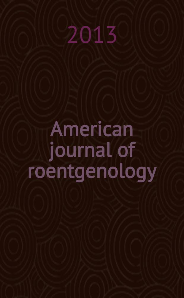 American journal of roentgenology : Including diagnostic radiology, radiation oncology, nuclear medicine, ultrasonography a. related basic sciences Offic. journal. Vol. 201, № 1
