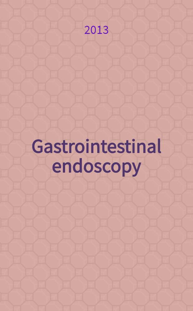 Gastrointestinal endoscopy : The offic. j. of the Amer. soc. for gastrointestinal endoscopy. Vol.77, №4