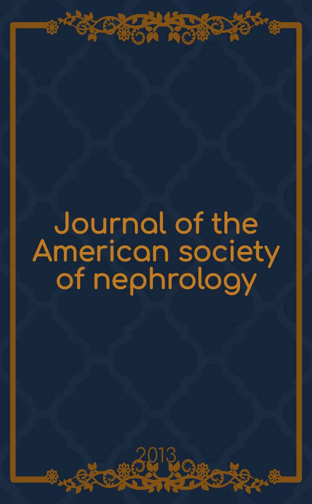 Journal of the American society of nephrology : JASN. Vol. 24, № 6