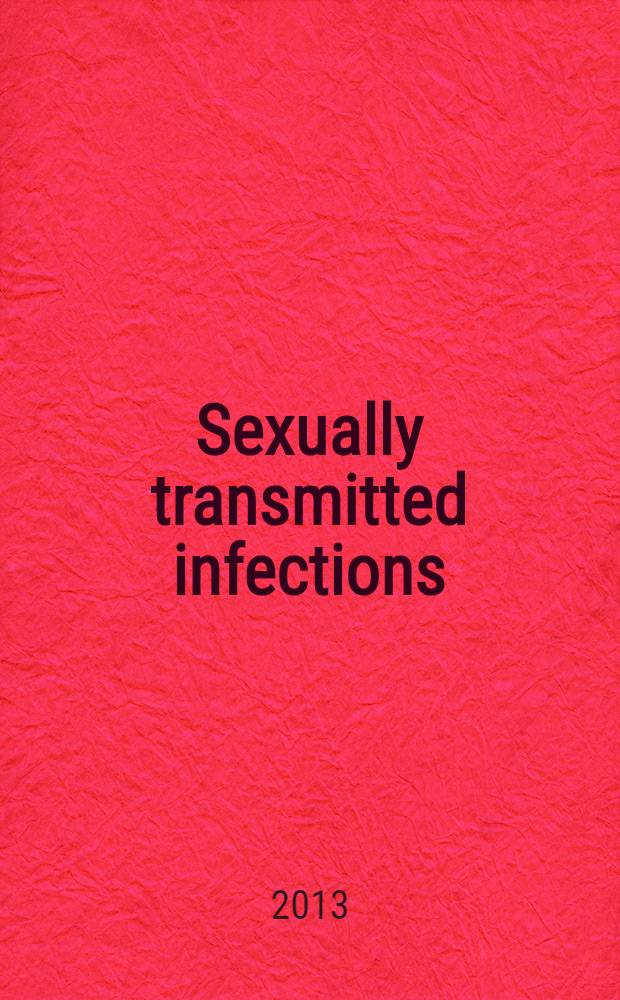 Sexually transmitted infections : Formerly Genitourinary medicine The j. of sexual health & HIV. Vol. 89, № 5