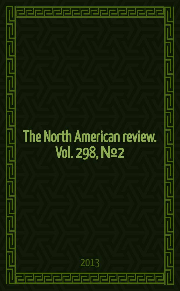 The North American review. Vol. 298, № 2