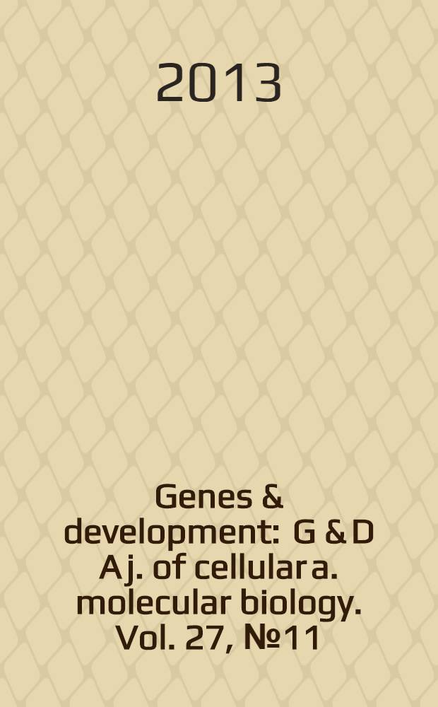 Genes & development : G & D A j. of cellular a. molecular biology. Vol. 27, № 11