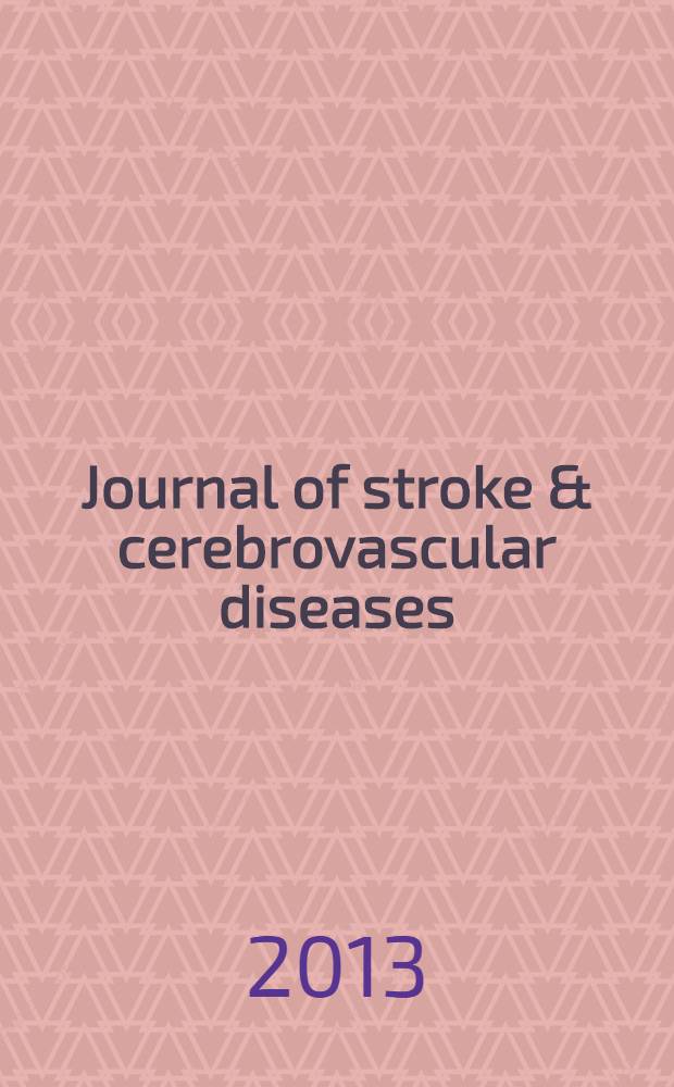 Journal of stroke & cerebrovascular diseases : official journal of the National stroke association and the Japan stroke society. Vol. 22, № 3