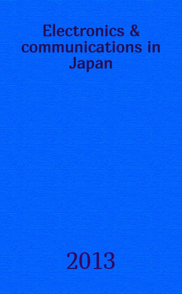 Electronics & communications in Japan : A transl. of Denshi Tsushin Gakkai Ronbunshi (Transactions of the Inst. of electronics a. communication engineers of Japan). Vol. 96, № 7