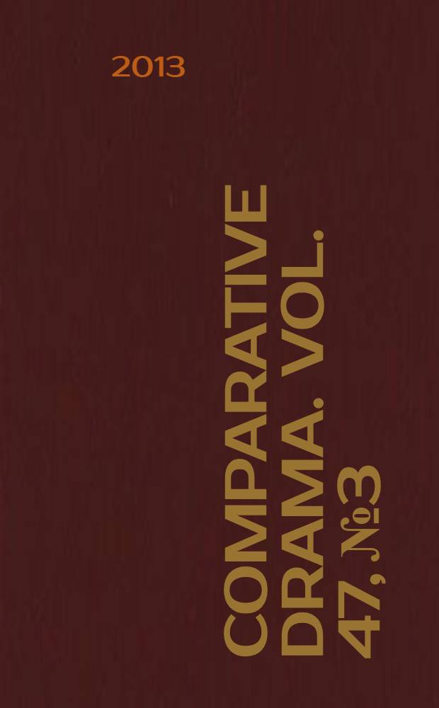 Comparative drama. Vol. 47, № 3