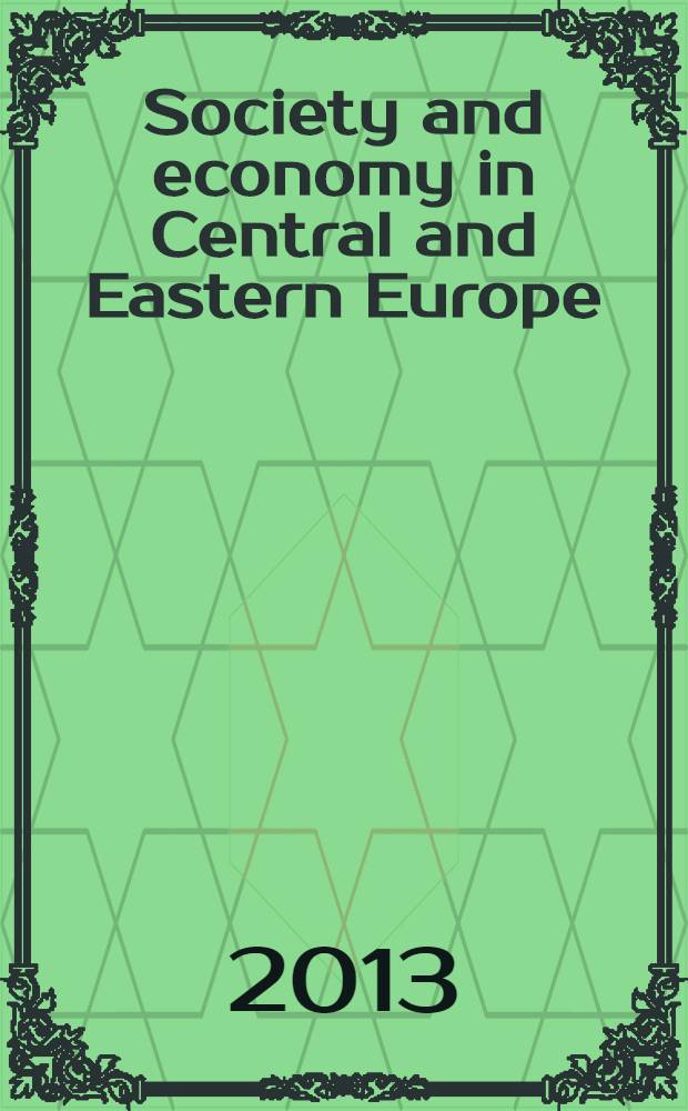 Society and economy in Central and Eastern Europe : Quart. j. of Budapest univ. of econ. sciences. Vol. 35, № 3