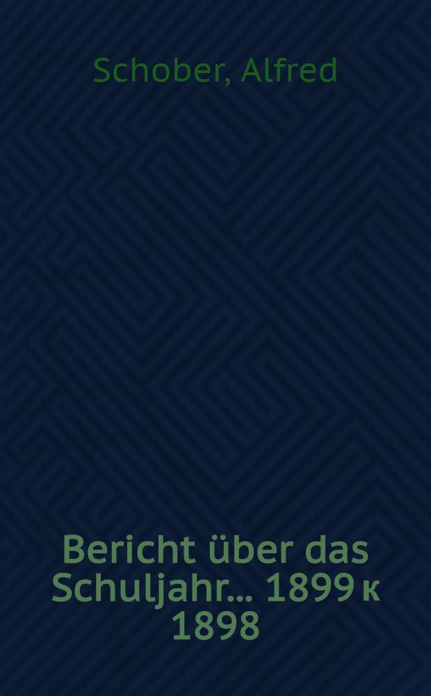 Bericht über das Schuljahr... 1899 к 1898/99, wiss. Beil.