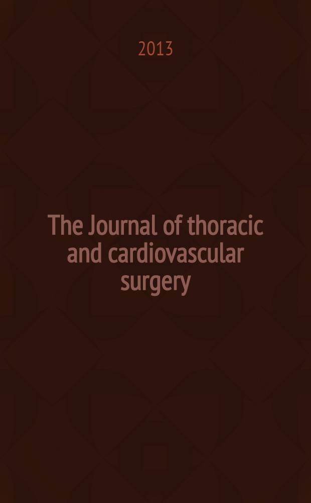 The Journal of thoracic and cardiovascular surgery : Official organ [of] the American association for thoracic surgery. Vol. 146, № 3