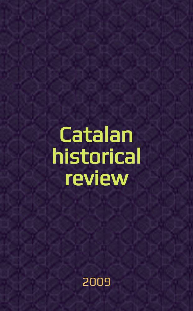 Catalan historical review = Каталонский исторический журнал