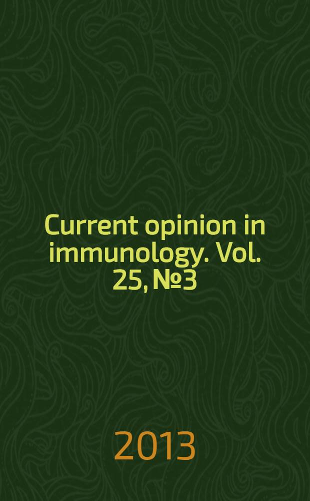 Current opinion in immunology. Vol. 25, № 3