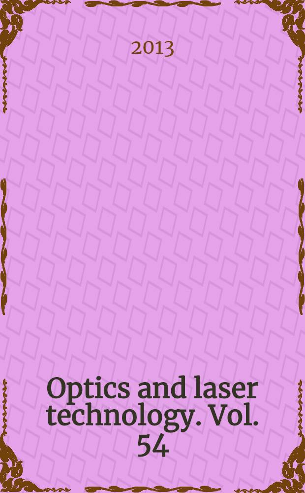Optics and laser technology. Vol. 54