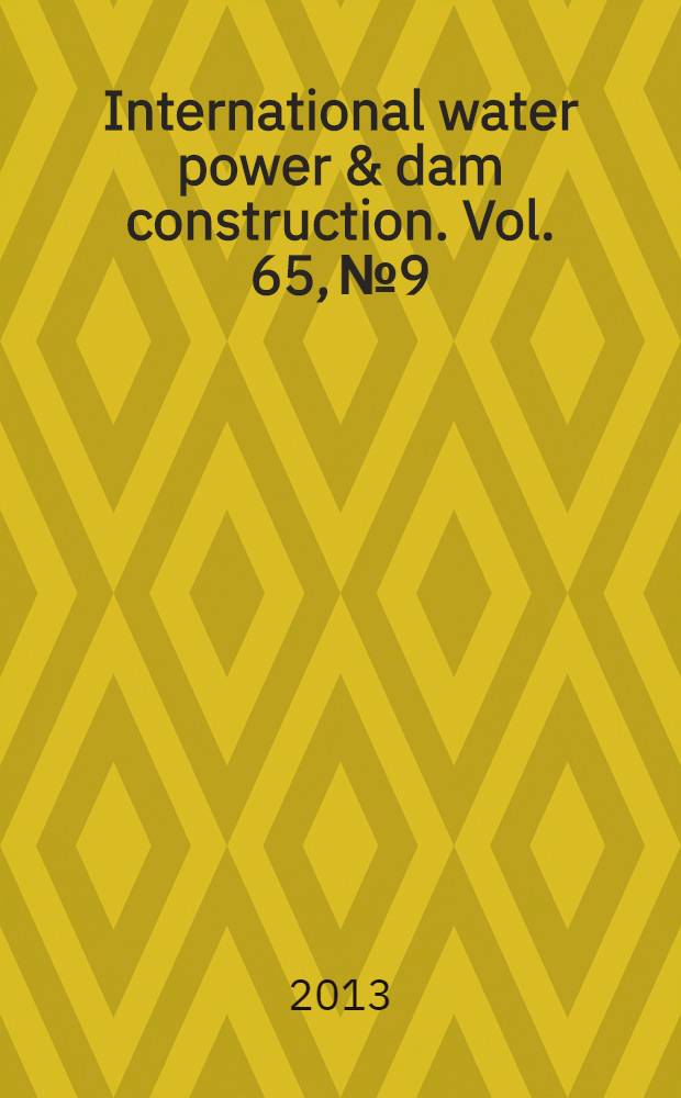 International water power & dam construction. Vol. 65, № 9