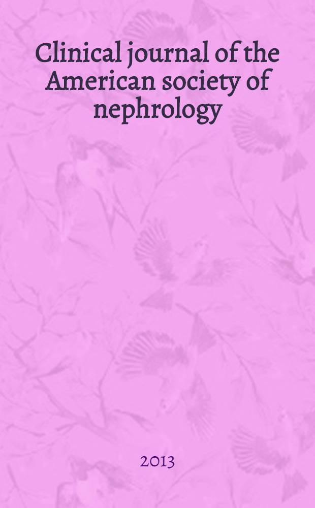 Clinical journal of the American society of nephrology : CJASN. Vol. 8, № 8
