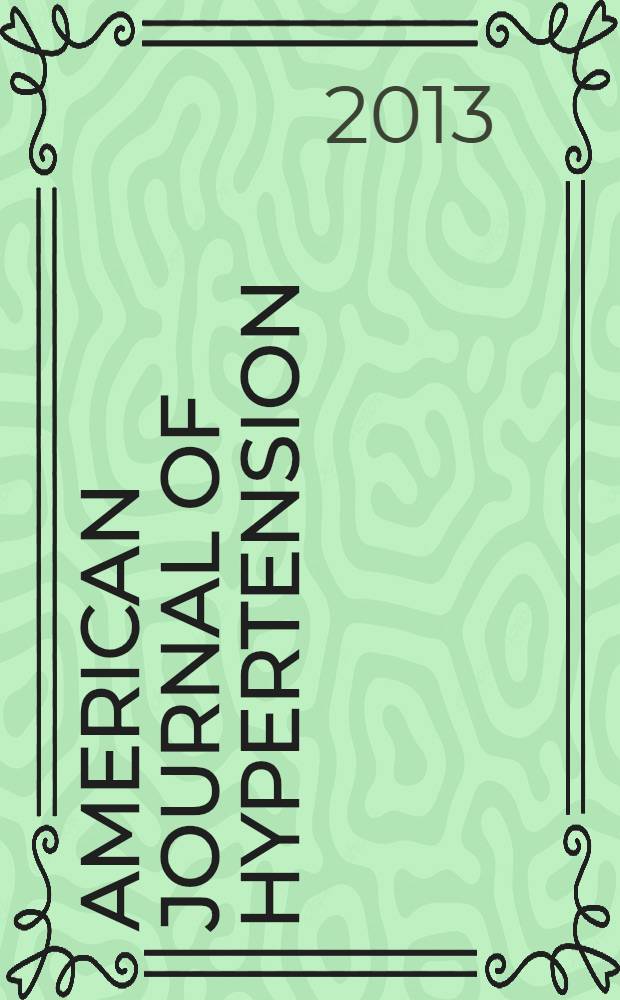American journal of hypertension : J. of the Amer. soc. of hypertension. Vol. 26, № 7