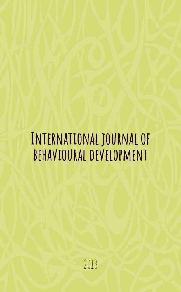 International journal of behavioural development : IJBD A publ. of the Intern. soc. for the study of behavioural development (ISSBD). Vol. 37, № 6