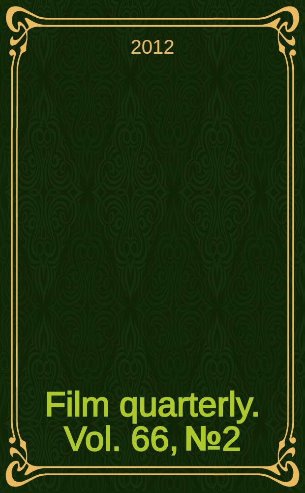 Film quarterly. Vol. 66, № 2