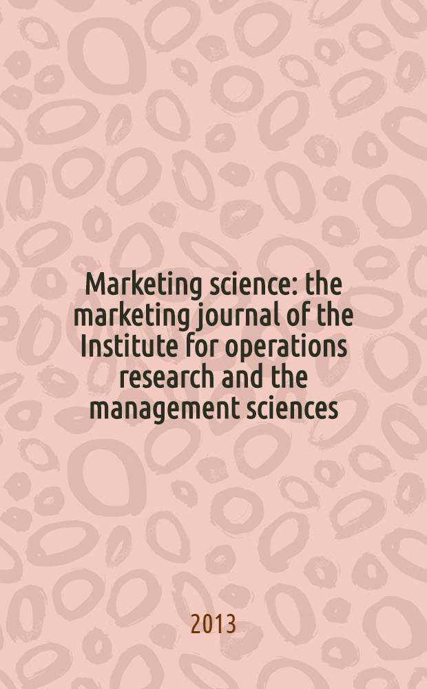 Marketing science : the marketing journal of the Institute for operations research and the management sciences