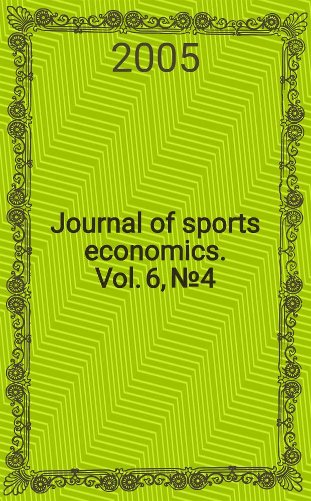 Journal of sports economics. Vol. 6, № 4