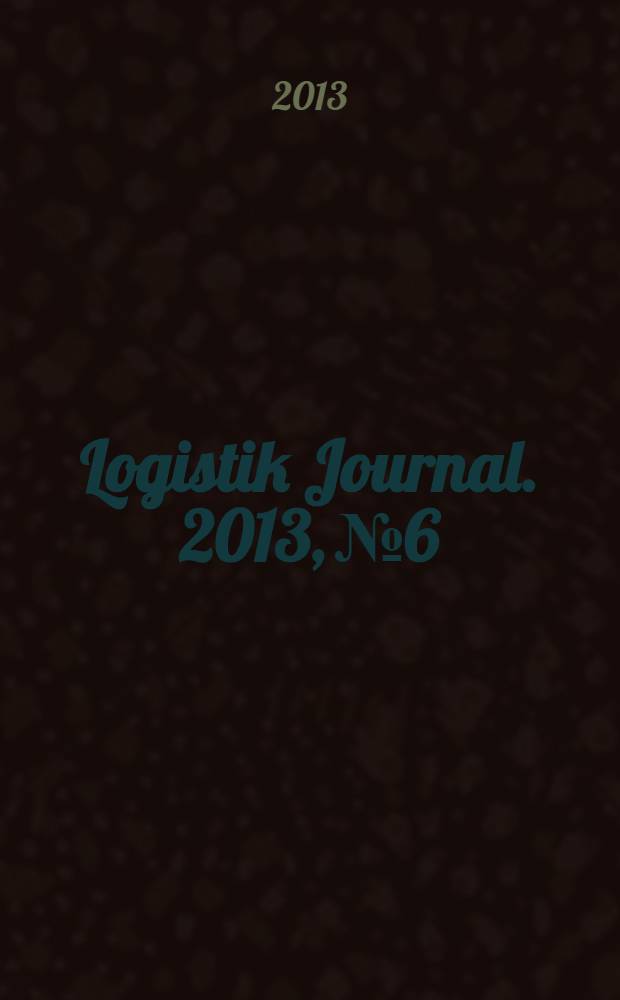 Logistik Journal. 2013, № 6