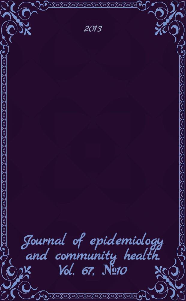 Journal of epidemiology and community health. Vol. 67, № 10