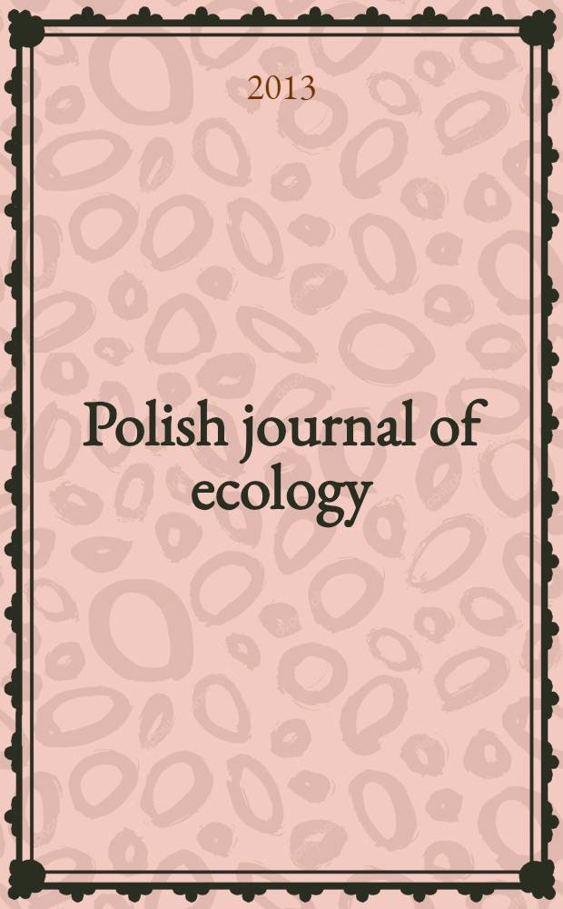 Polish journal of ecology : Form. Ekologia pol. Vol. 61, № 1