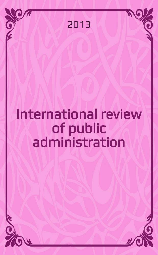 International review of public administration : IRPA. Vol. 18, № 2